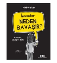 İnsanlar Neden Savaşır? (Çatışma, Savaş ve Barış)