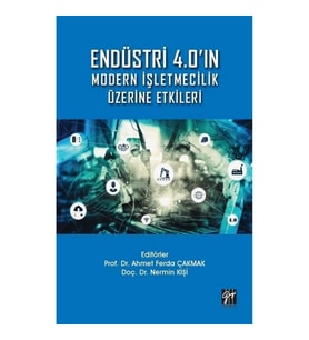 Endüstri 4.0'ın Modern İşletmecilik Üzerine Etkileri