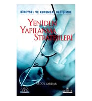 Yeniden Yapılanma Stratejileri/Bireysel ve Kurumsal Değişimde