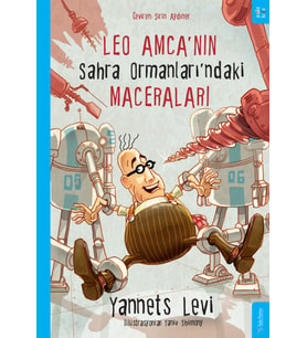 Leo Amca'nın Sahra Ormanları’ndaki Maceraları - Yannets Levi