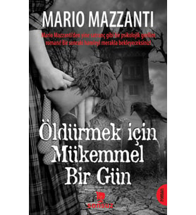 Öldürmek İçin Mükemmel Bir Gün