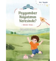 Peygamber Hayatımın Neresinde?