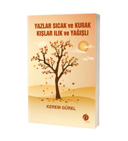 Yazlar Sıcak Ve Kurak Kışlar Ilık Ve Yağışlı & Kerem Güler
