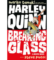 Harley Quinn: Breaking Glass