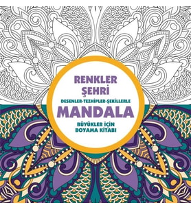 Renkler Şehri - Mandala (Büyükler İçin Boyama)
