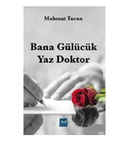 Bana Gülücük Yaz Doktor