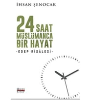 24 Saat Müslümanca Bir Hayat