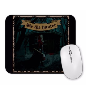 Be The Hunter Mouse Pad