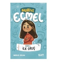 Görev: İlk Oruç - Nuriye Ecmel