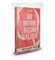 Bir Bayrak Rüzgar Bekliyor (Ciltli)