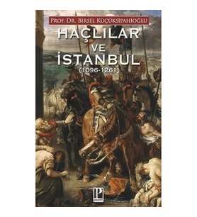 Haçlılar ve İstanbul (1096-1261)