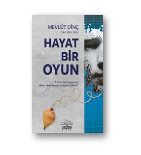 Hayat Bir Oyun