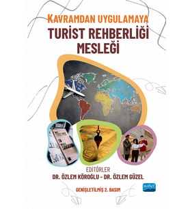 Kavramdan Uygulamaya TURİST REHBERLİĞİ MESLEĞİ