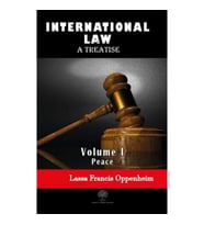 International Law - A Treatise - Volume 1