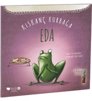 Kıskanç Kurbağa Eda