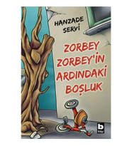 Zorbey Zorbey’in Ardındaki Boşluk