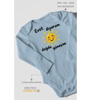 Evet diyorum doğdu güneşim Uzun Kollu Bebek Body %100 Pamuk