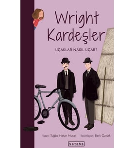 Parlak Fikirler - Wright Kardeşler