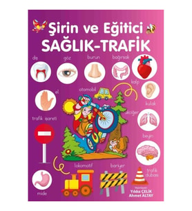 Şirin ve Eğitici Sağlık - Trafik