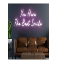 You Have The Best Smile Yazılı Neon Tabela
