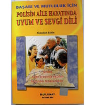 POLİSİN AİLE HAYATINDA UYUM VE SEVGİ DİLİ - ABDULLAH ŞAHİN - DOLUNAY YAYINLARI