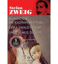 Bilinmeyen Bir Kadının Mektubu Erika Ewald’in Aşkı;Unutulmuş Düşler