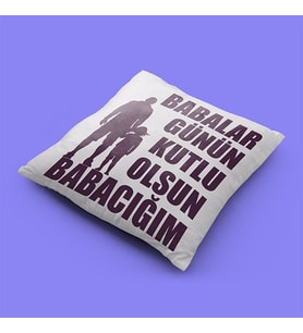 Babalar Günü Baskılı Yastık-3
