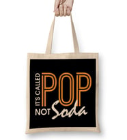 Funny It s Called Pop Not Soda Sarcastic Joke Bez Çanta Uzun Saplı