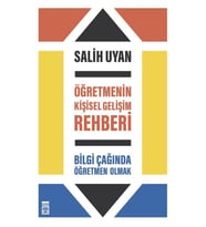 ÖĞRETMENİN KİŞİSEL GELİŞİM REHBERİ SALİH UYAN TİMAŞ