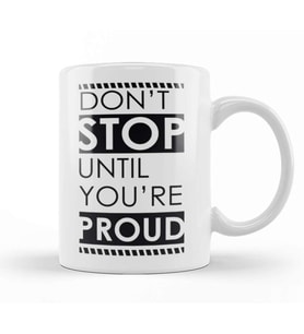 Motivational Quote Don't Stop Kupa Bardak Porselen
