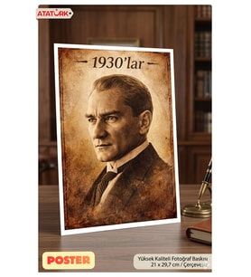 1930'lar Atatürk Posteri A4 21x29,7 cm (Çerçevesizdir)  Dekoratif Tablo Ofis Ev Duvar Süsü