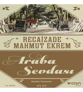 Araba Sevdası (Günümüz Türkçesi)
