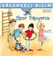Eğlenceli Bilim - Spor Yapıyoruz