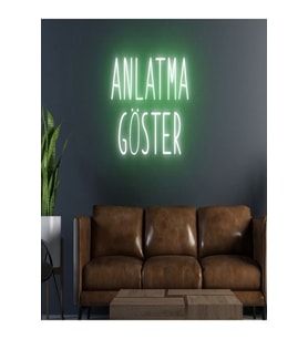 ANLATMA GÖSTER Yazılı Neon Tabela
