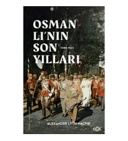 Osmanlı’nın Son Yılları –1908-1923