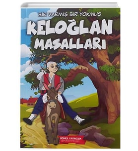 Keloğlan Masalları - Kolektif - Gönül Yayınları