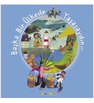 Başka Bir Ülkede Yaşasaydın