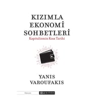 Kızımla Ekonomi Sohbetleri - Kapitalizmin Kısa Tarihi