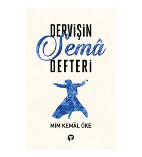 Dervişin Sema Defteri