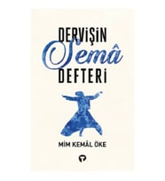 Dervişin Sema Defteri