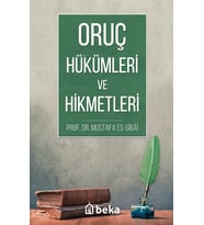 Oruç Hükümleri ve Hikmetleri Beka Yayınları Mustafa es Sıbai