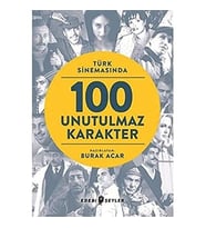 Türk Sinemasında 100 Unutulmaz Karakter (Krem)