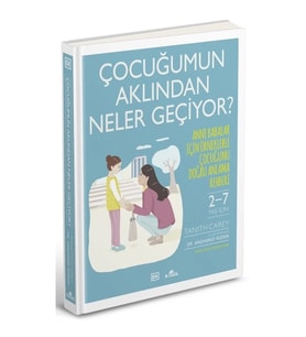 Çocuğumun Aklından Neler Geçiyor?