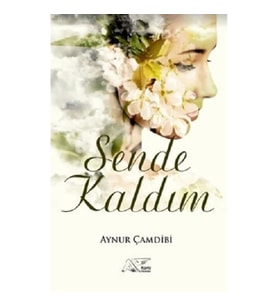 Sende Kaldım