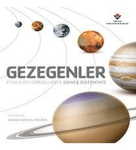 Gezegenler - Etkileyici Görsellerle Güneş Sistemimiz