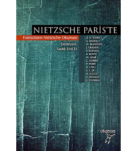Nietzsche Pariste: Fransızların Nietzsche Okuması (Krem)