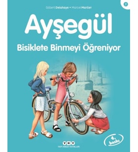 Ayşegül Serisi 07 - Bisiklete Binmeyi Öğreniyor