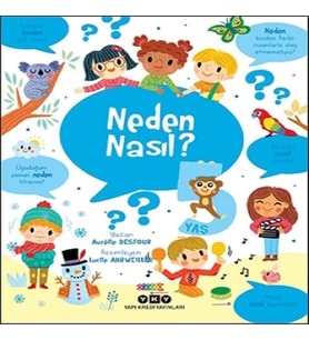 Neden Nasıl? - 5 Yaş