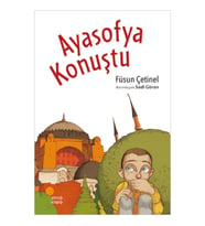 Ayasofya Konuştu