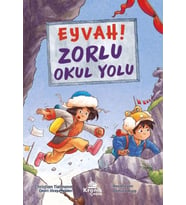 Eyvah! Zorlu Okul Yolu